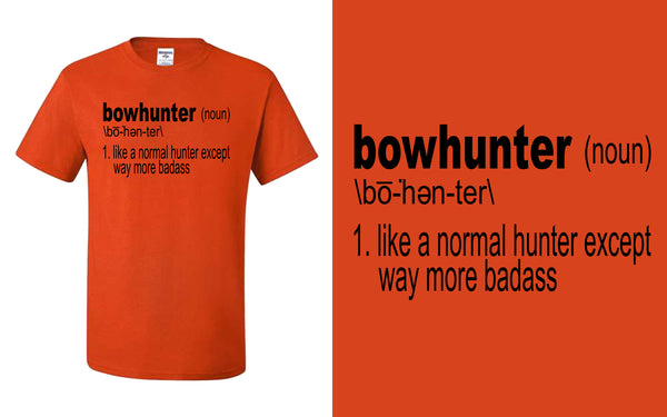 Bowhunter Definition T-Shirt